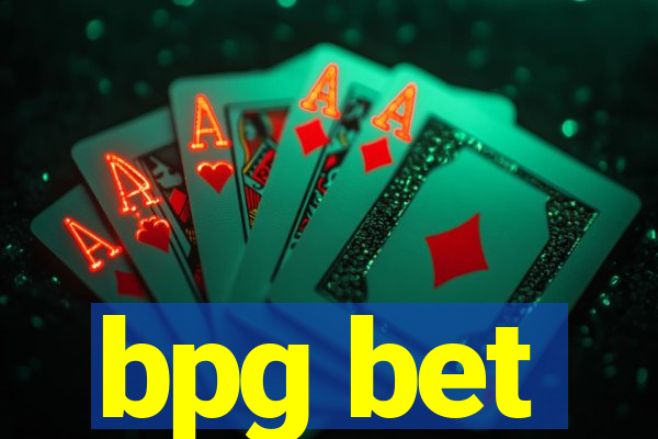 bpg bet